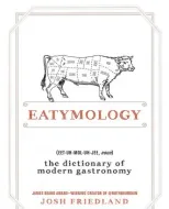 Eatymology - The Dictionary of Modern Gastronomy.epub